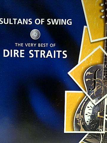 Dire Straits : The Very Best of Dire Straits : The Sultans of Swing