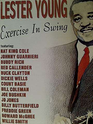 Lester Young: Exercise in Swing : CD