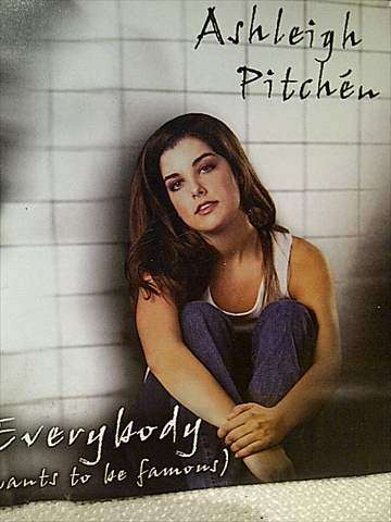 Ashleigh Pitchen: Everybody Wants to be Famous : CD