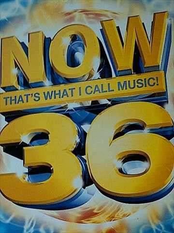 Now 36 : Now that what I call music 36 : CD