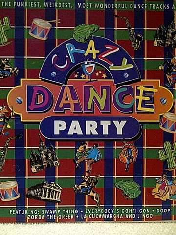 Crazy Dance Party : Various Artists