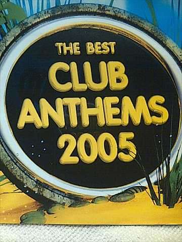 Club Anthems 2005 : Various Artists : CD