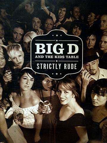 Big D and the Kids Table : Strictly Rude : CD