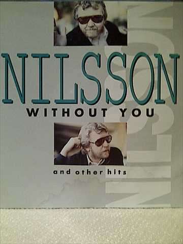 Nilsson : Without You and Other hits : CD