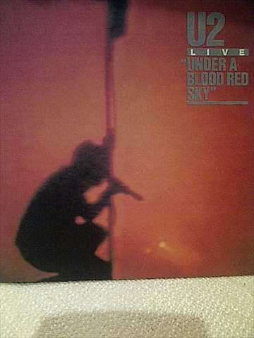 U2 : Live : Under a Blood Red Sky