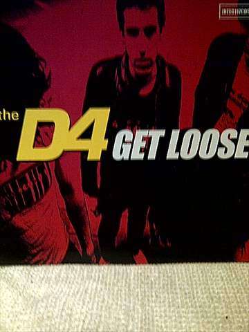 The D4 : Get Loose : CD