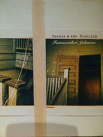 Hootie and the Blowfish : Fairweather Johnson : CD