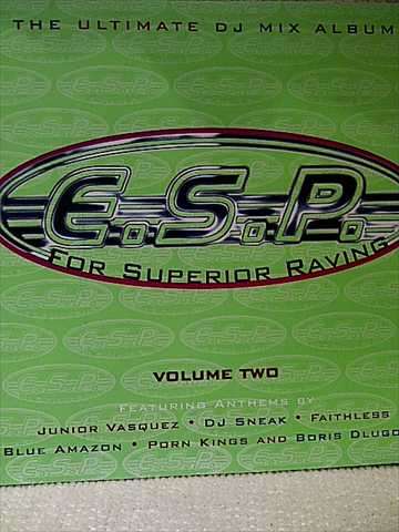 ESP : E.S.P. : For Superior Raving : Volume Two