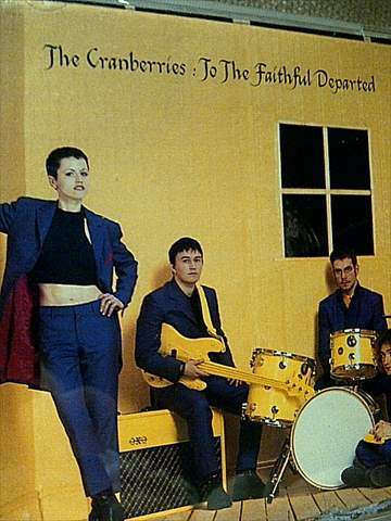 The Cranberries : To the Faithful Departed : CD