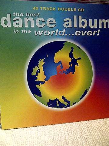 The Best Dance Album in the World Ever : 2 CD Set : CD