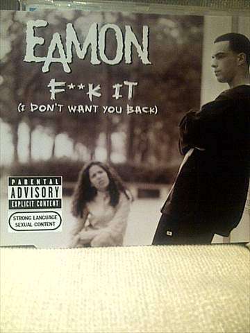 Eamon : F*ck it I Don?t want you back : Cd Single : CD