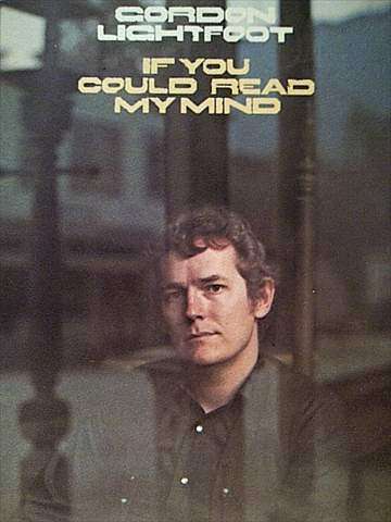 Gordon Lightfoot : If you could read my mind : CD