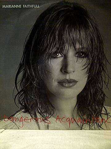 Marianne Faithful : Dangerous Acquaintances : LP