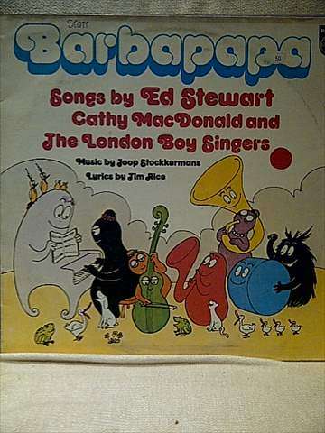 Barbapapa : Songs by Ed Stewart Cathy MacDonald and the London Boy Singers : LP