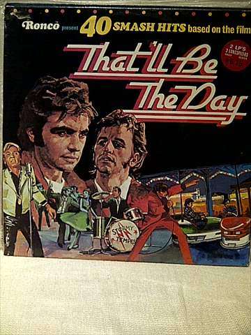 That'll be the Day : 40 Smash Hits Based on the film : Double LP