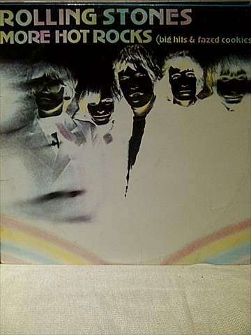 Rolling Stones : More Hots Rocks (Big Hits and Fazed Cookies) : 2 LP Set