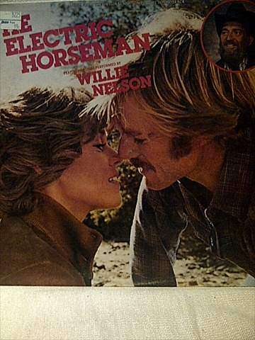 Willie Nelson : The Electric Horseman