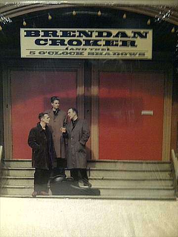 Brendan Croker : 5 O'Clock Shadows