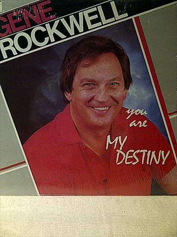 Gene Rockwell : You Are My Destiny