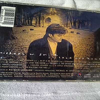 Michael W Smith : I Will Lead you Home : CD