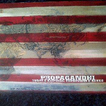 Propagandhi : Todays Empires Tomorrows Ashes : CD