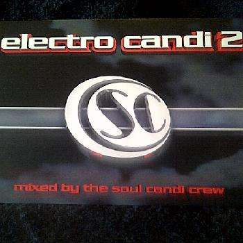 Electo Candi 2 : Mixed by the Soul Candi Crew : 4 CD Set : CD