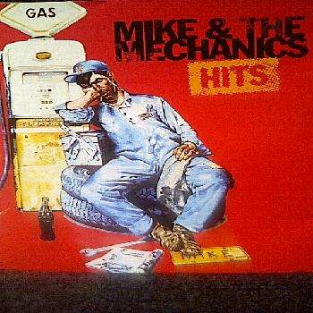 Mike and the Mechanics : Hits : CD