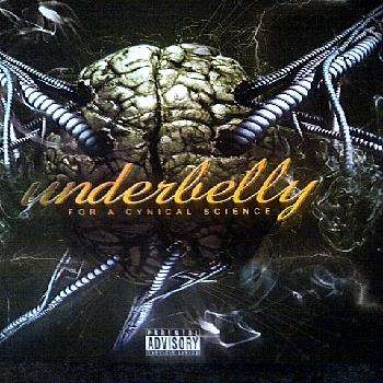 Underbelly : For a Cynical Science : CD