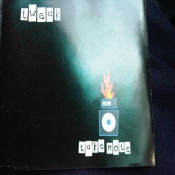 Tweak : Take Note Single : CD