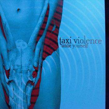 Taxi Violence : Unite Yourself : CD
