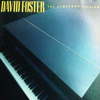David Foster : The Symphony Sessions : CD