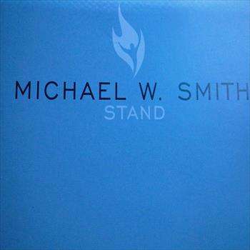 Michael W Smith : Stand : CD