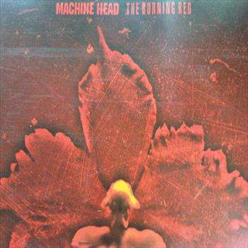 Machine Head : The Burning Bed : CD