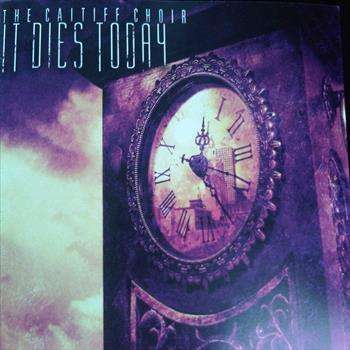 The Caitiff Choir : It Dies Today : CD