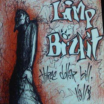 Limp Bizkitt : Three Dollar bill : CD