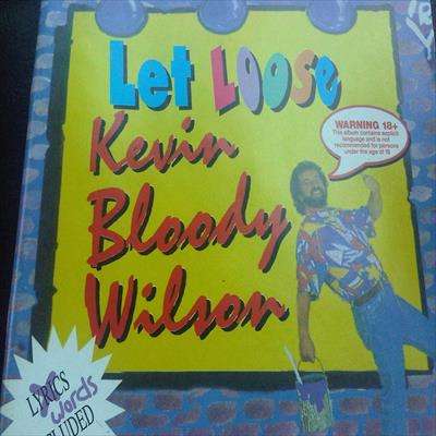 Kevin Bloody Wilson : Let Loose : CD