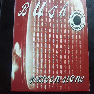 Bush : Sixteen Stone : Includes Bonus CD : CD