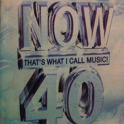 Now thats what I call Music 40 : Now 40 : Various Artists : CD