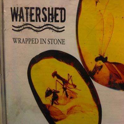 Watershed : Wrapped in Stone : CD