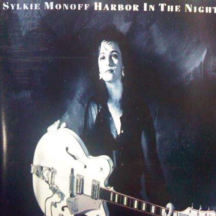 Sylkie Monoff : Harbor in the Night : CD