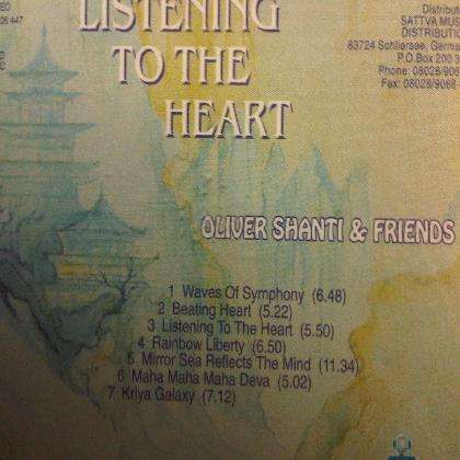 Oliver Shanti and Friends : listening to the heart : CD