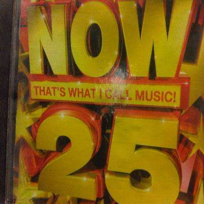 Now 25 : Thats What I call Music 25 : Various Artists : CD