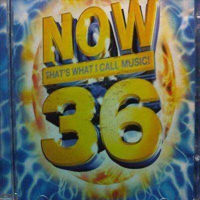 Now 36 : Now thats what I call Music 36 : Various Artists : CD