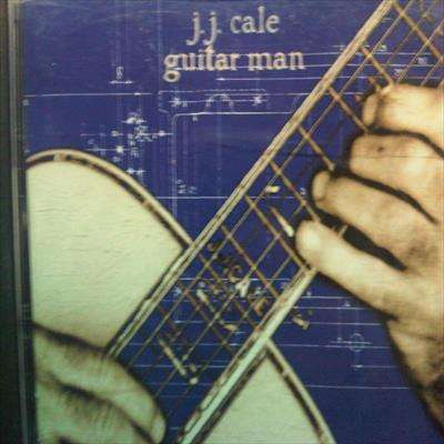 J J Cale:Guitar Man : CD