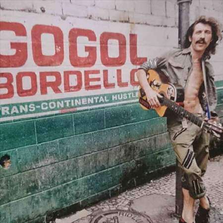 Gogol Bordello : Trans Continental Hustle : CD