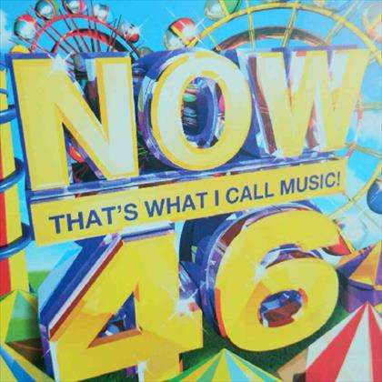 Now 46 : Now that what I call Music 46 : Various Artists : CD