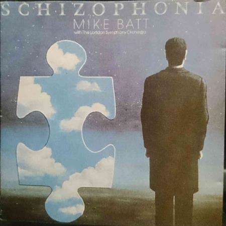 Mike Batt with the London Symphony Orchestra : Schizophonia