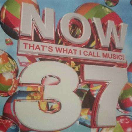 Now the what I call Music 37:Now 37 : Various Artists : CD