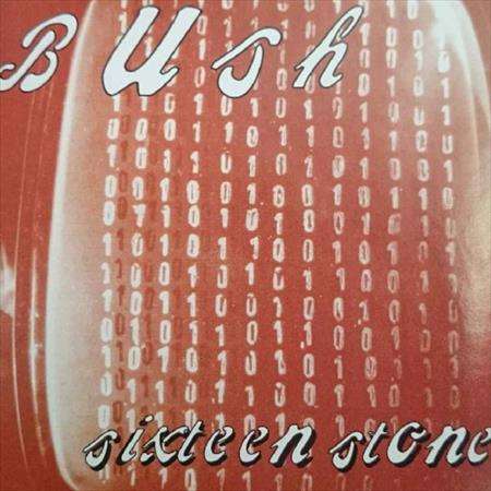 Bush:Sixteen Stone : CD