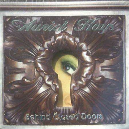 Auriol Hays:Behind Closed Doors : CD